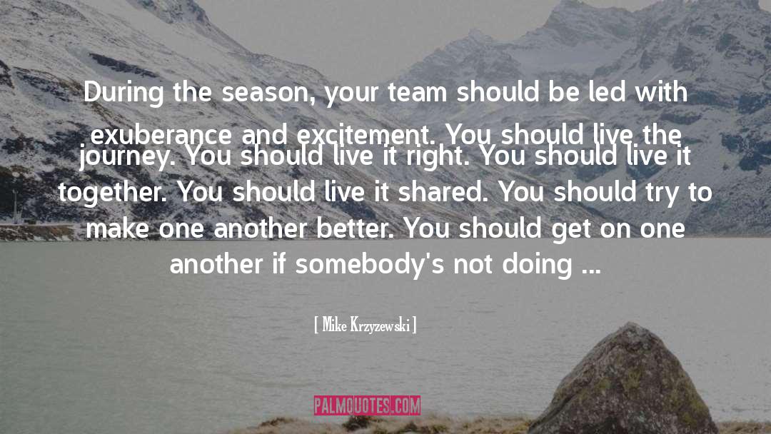 My Last Season With You quotes by Mike Krzyzewski