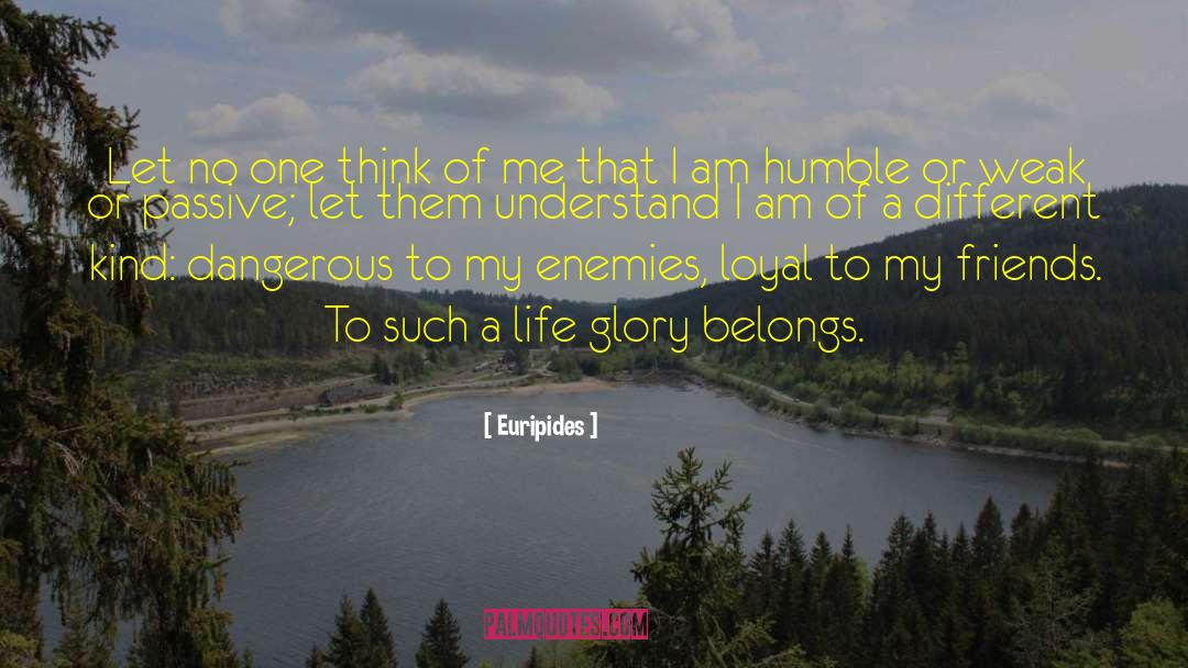 My Life Belongs To Jesus quotes by Euripides