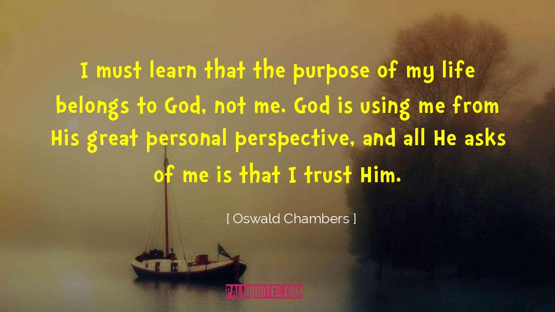 My Life Belongs To Jesus quotes by Oswald Chambers