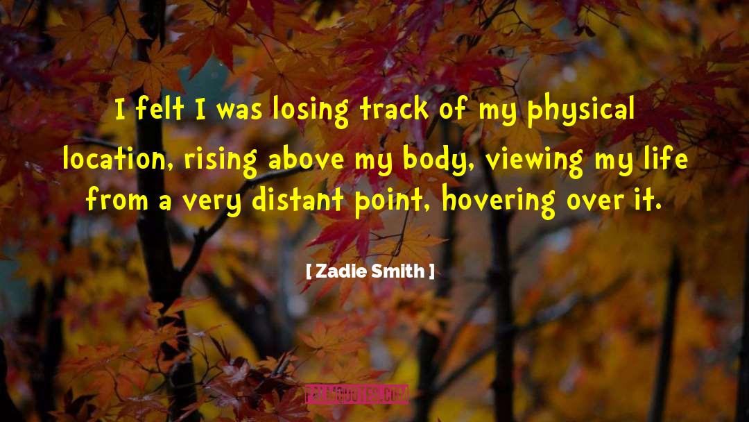 My Life From Hell quotes by Zadie Smith