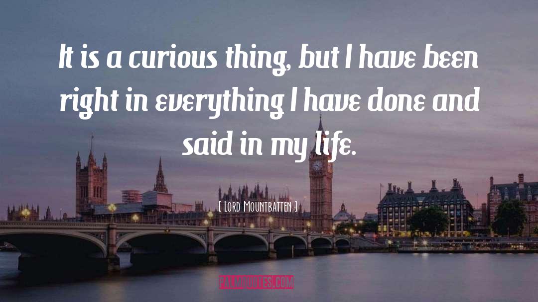 My Life Life quotes by Lord Mountbatten