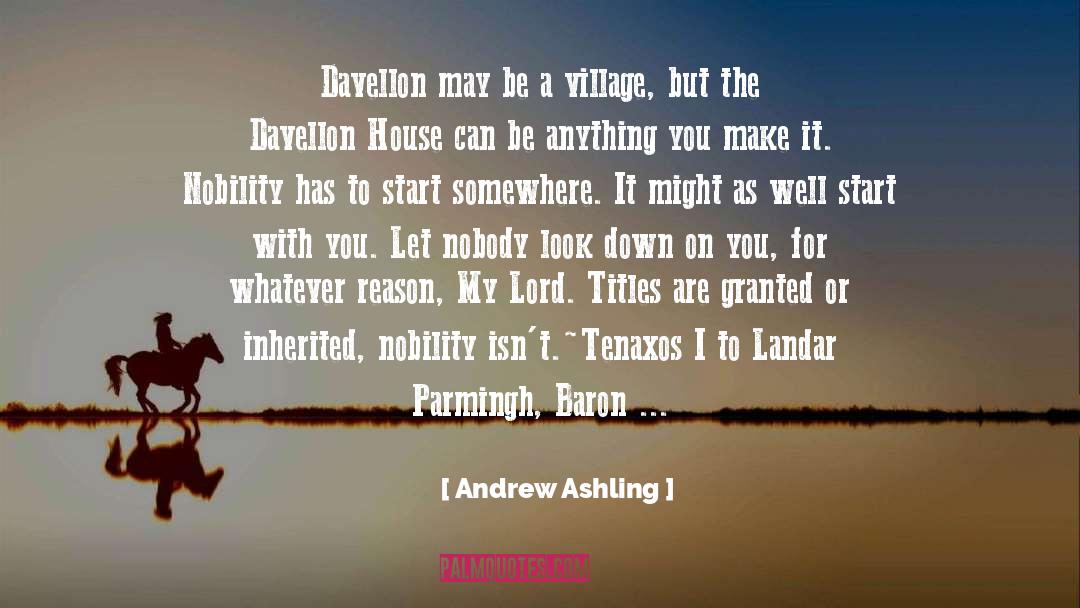 My Lord quotes by Andrew Ashling