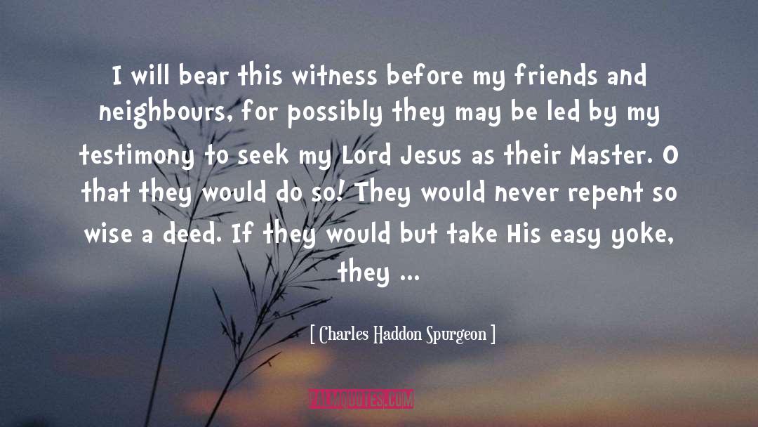 My Lord quotes by Charles Haddon Spurgeon