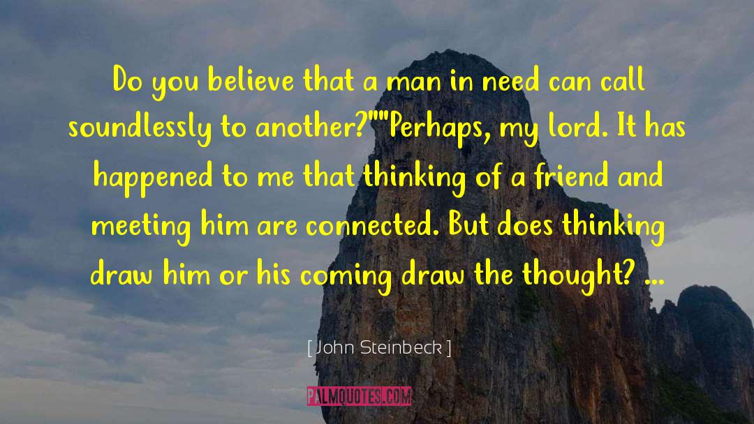 My Lord quotes by John Steinbeck