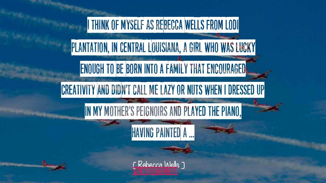 My Louisiana Sky quotes by Rebecca Wells