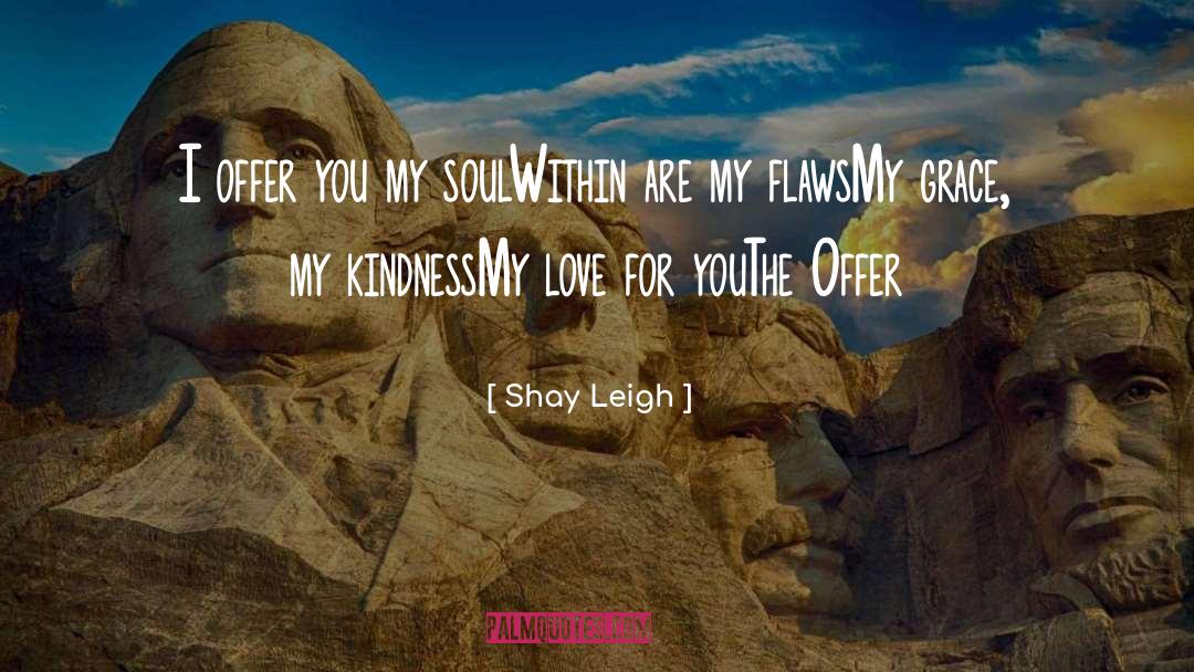 My Love For You quotes by Shay Leigh