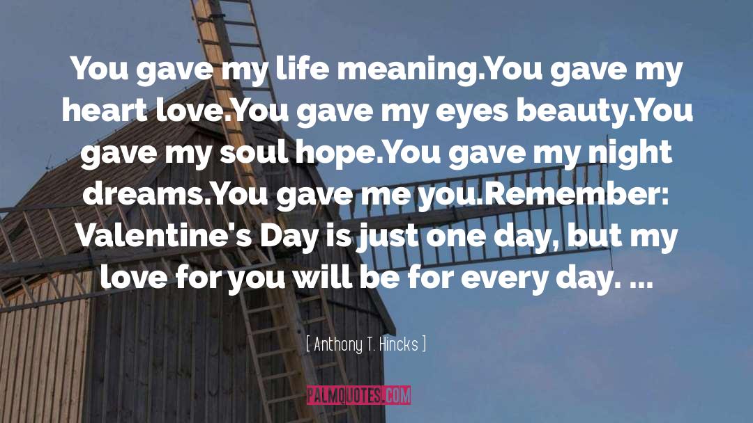 My Love For You quotes by Anthony T. Hincks