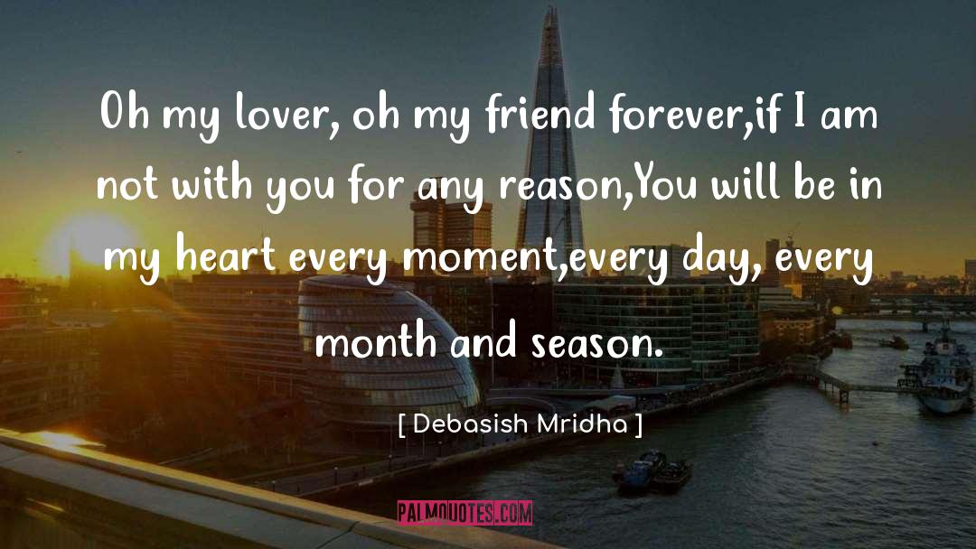My Lover quotes by Debasish Mridha