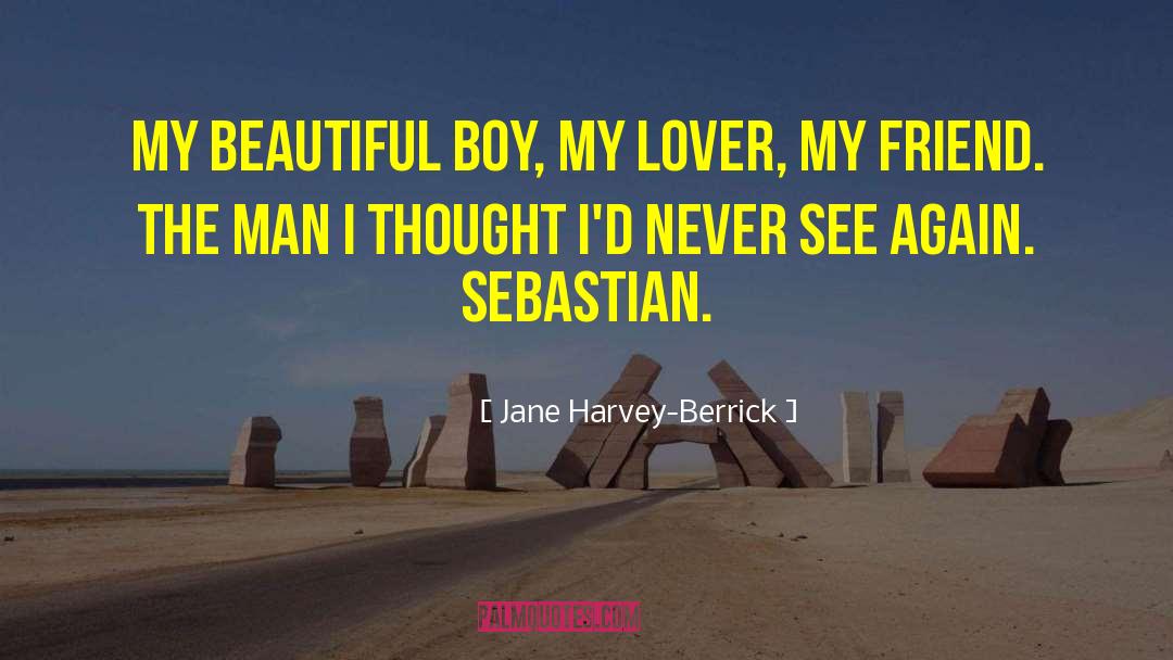 My Lover quotes by Jane Harvey-Berrick