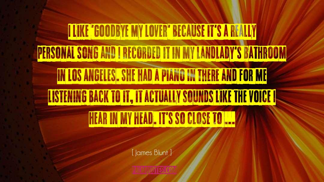My Lover quotes by James Blunt