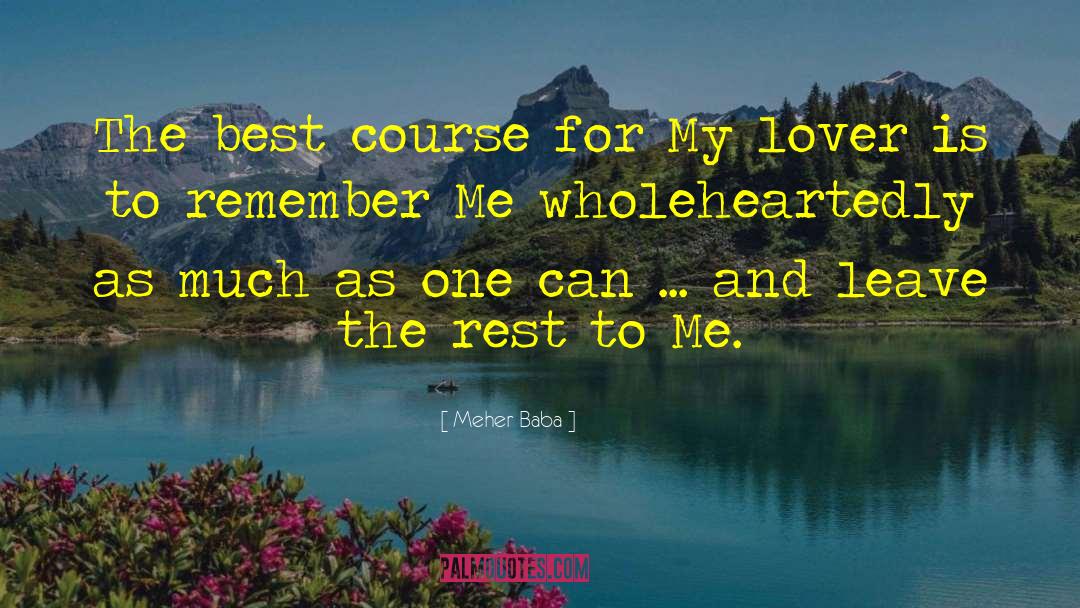My Lover quotes by Meher Baba