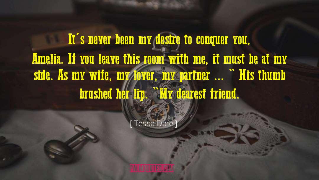 My Lover quotes by Tessa Dare