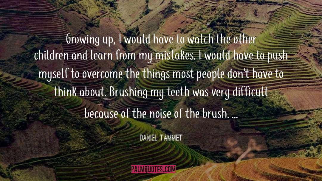 My Mistakes quotes by Daniel Tammet