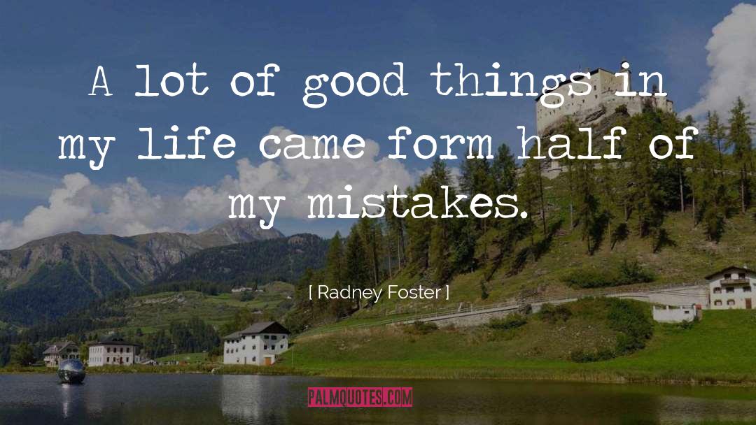 My Mistakes quotes by Radney Foster