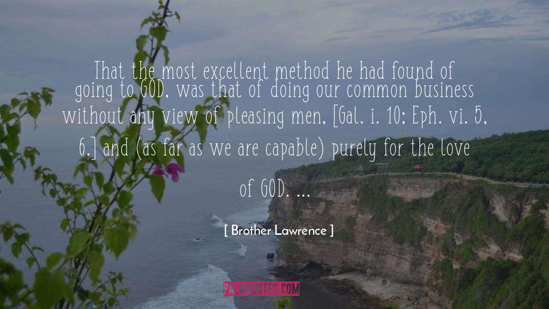 My Most Excellent Year quotes by Brother Lawrence