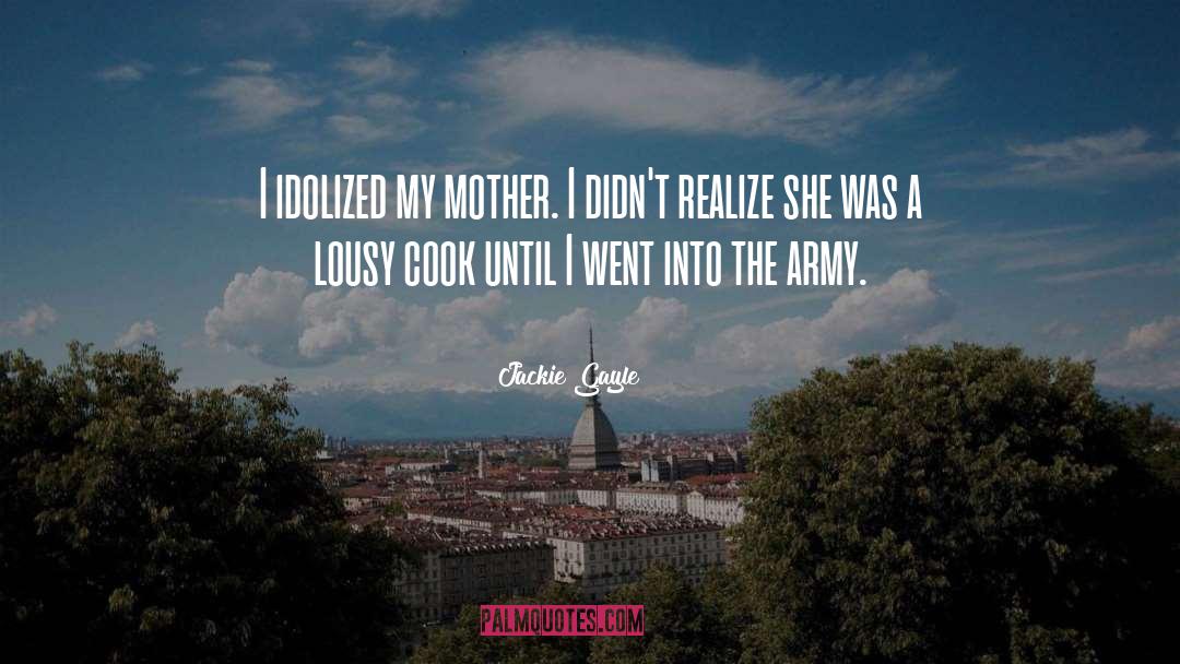 My Mother quotes by Jackie Gayle
