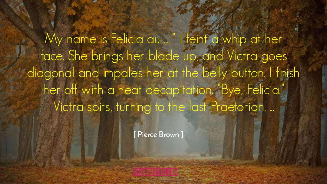 My Name Is quotes by Pierce Brown