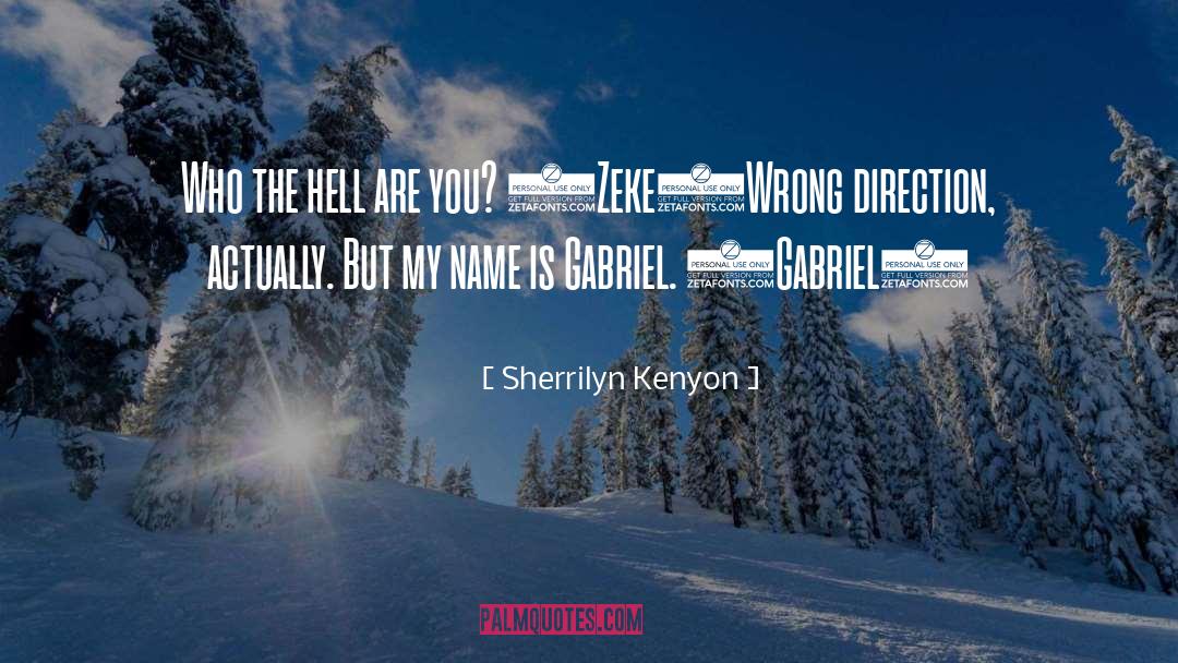 My Name Is quotes by Sherrilyn Kenyon