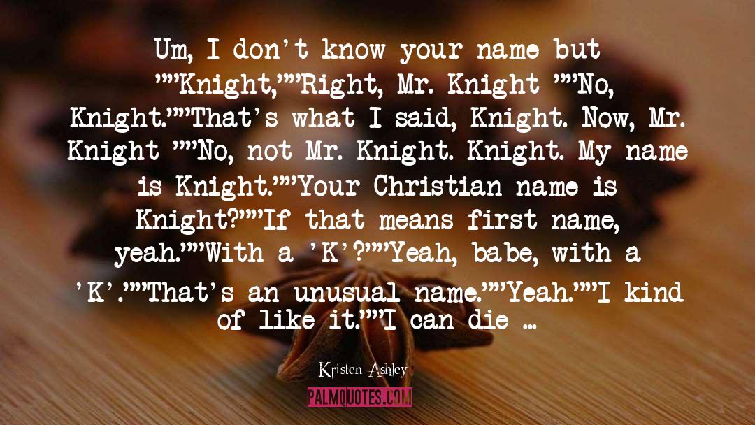 My Name Is quotes by Kristen Ashley