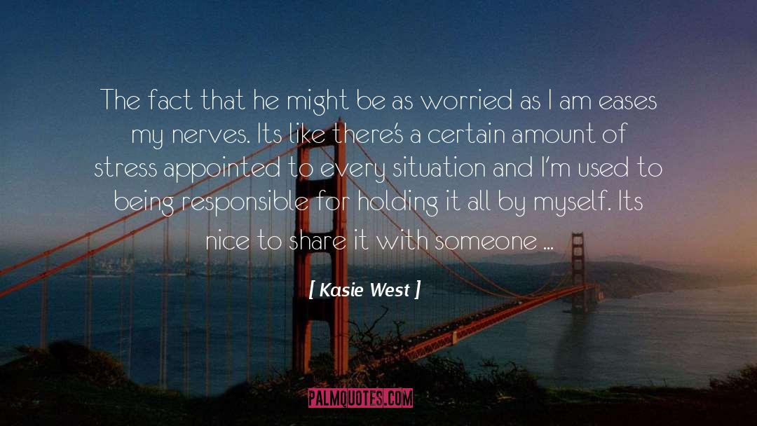 My Nerves quotes by Kasie West