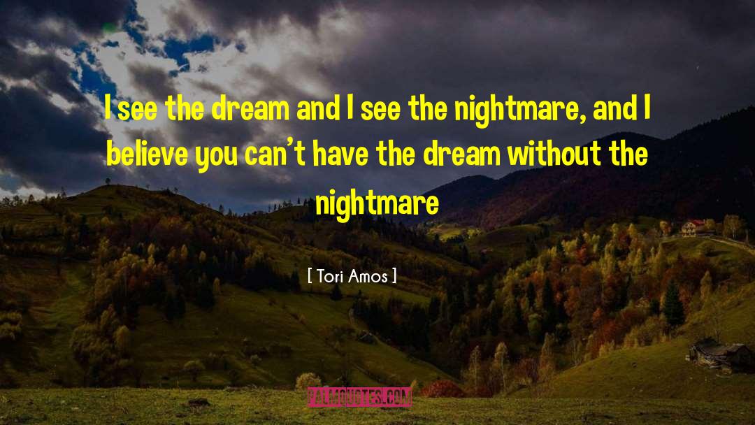My Nightmare quotes by Tori Amos