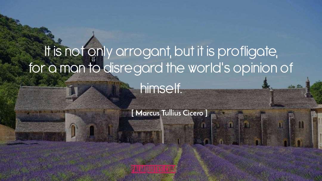 My Opinion quotes by Marcus Tullius Cicero