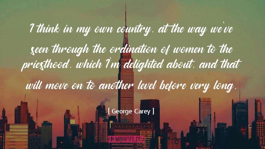 My Own Country quotes by George Carey