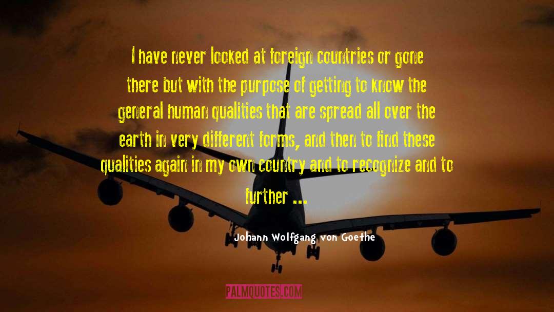My Own Country quotes by Johann Wolfgang Von Goethe