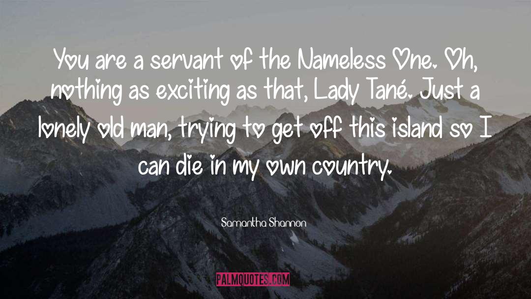 My Own Country quotes by Samantha Shannon