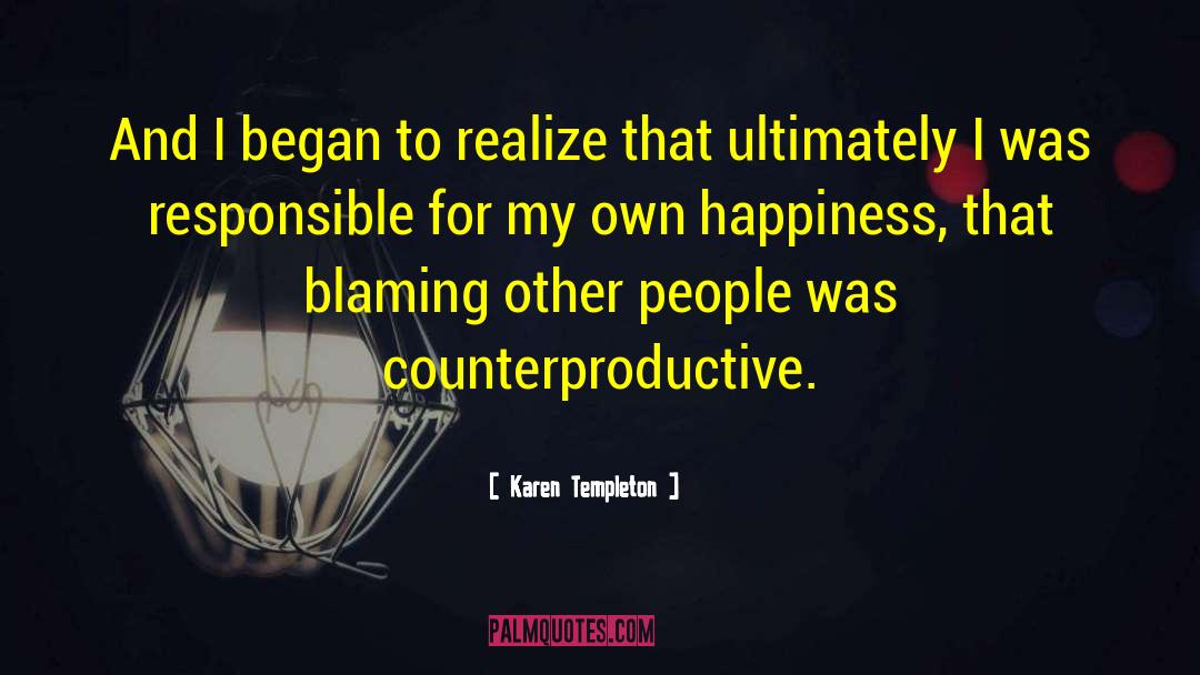 My Own Happiness quotes by Karen Templeton