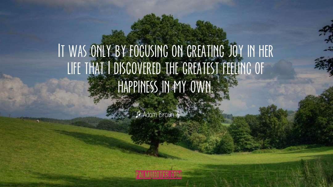 My Own Happiness quotes by Adam Braun