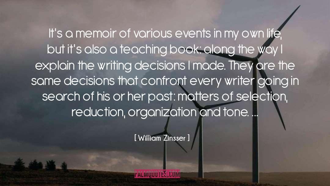 My Own Life quotes by William Zinsser