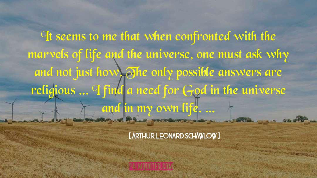 My Own Life quotes by Arthur Leonard Schawlow