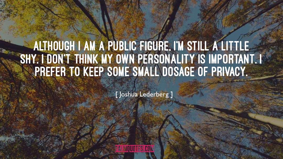 My Own Personality quotes by Joshua Lederberg