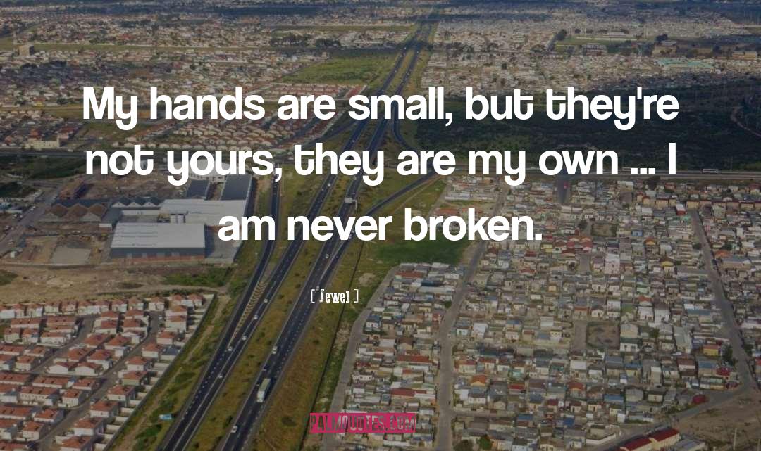 My Own quotes by Jewel