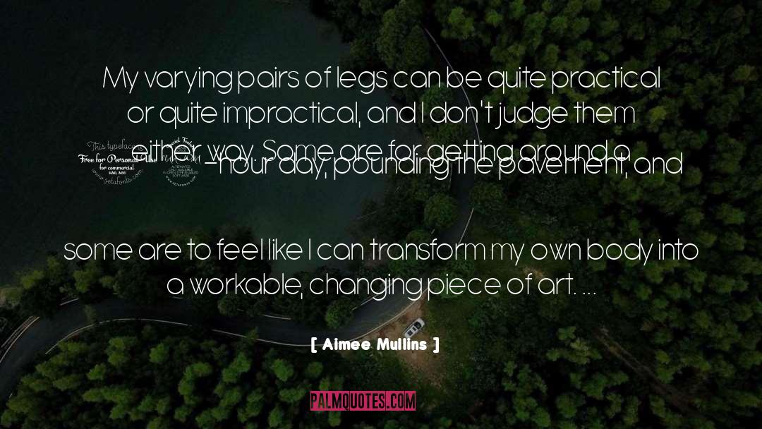 My Own quotes by Aimee Mullins