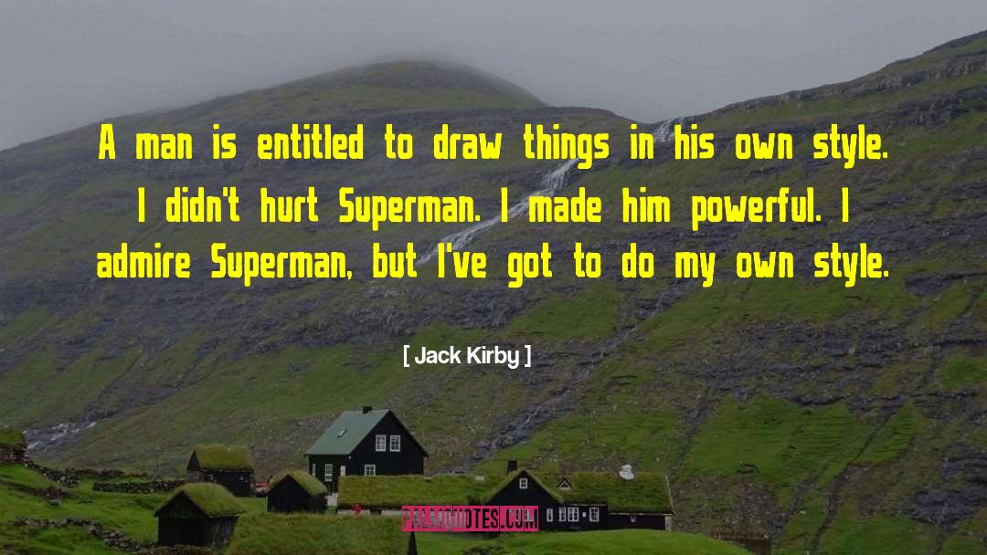 My Own Style quotes by Jack Kirby