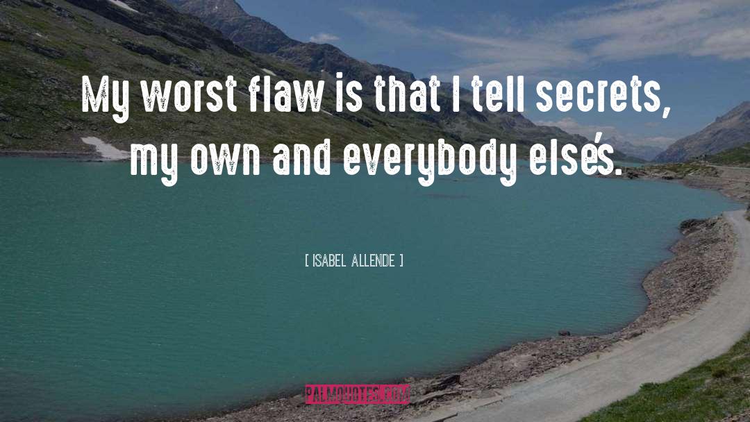 My Own Worst Enemy quotes by Isabel Allende