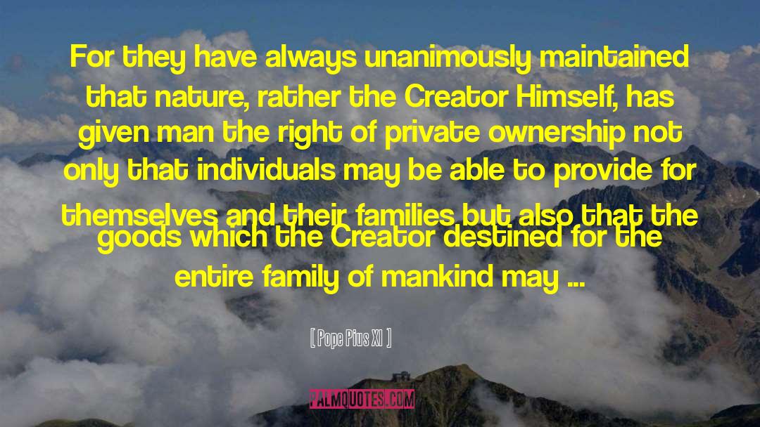 My Ownership quotes by Pope Pius XI