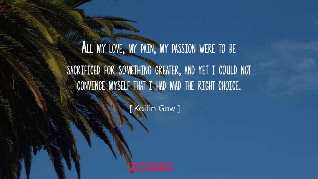 My Passion quotes by Kailin Gow