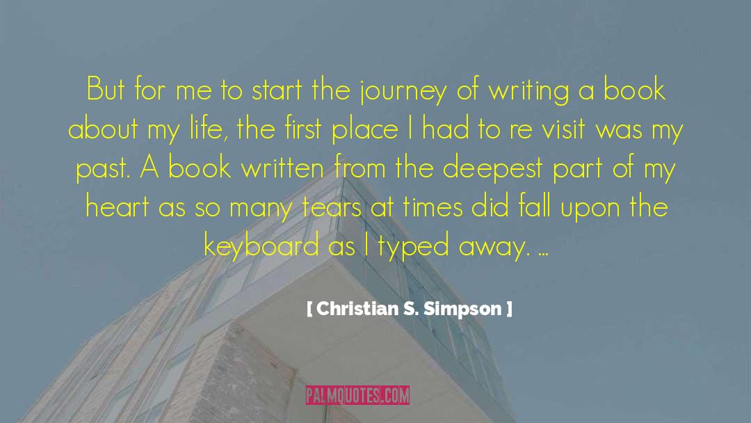 My Past quotes by Christian S. Simpson