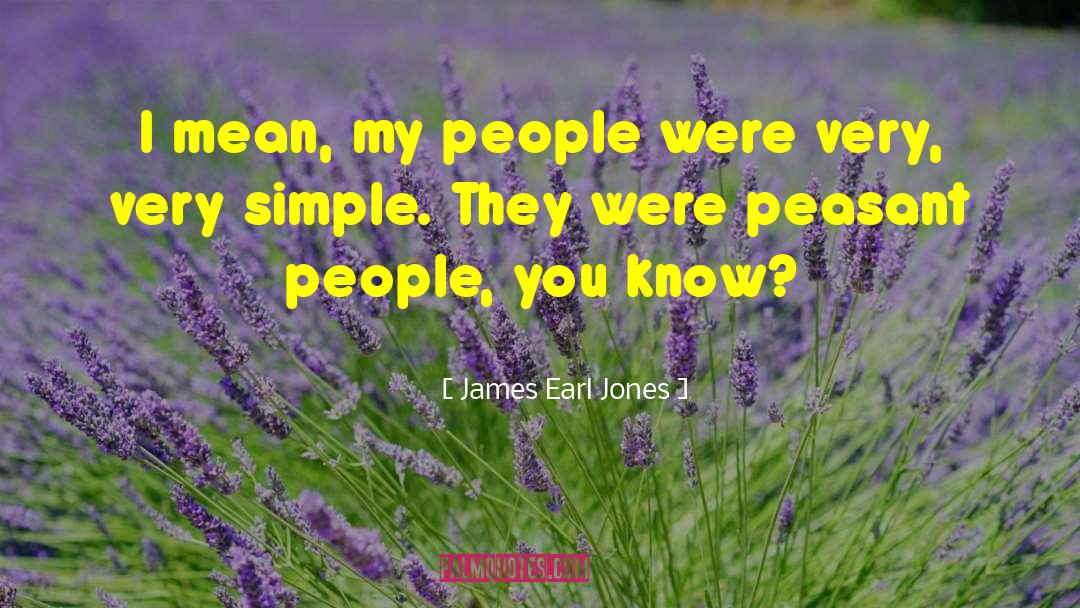 My People quotes by James Earl Jones