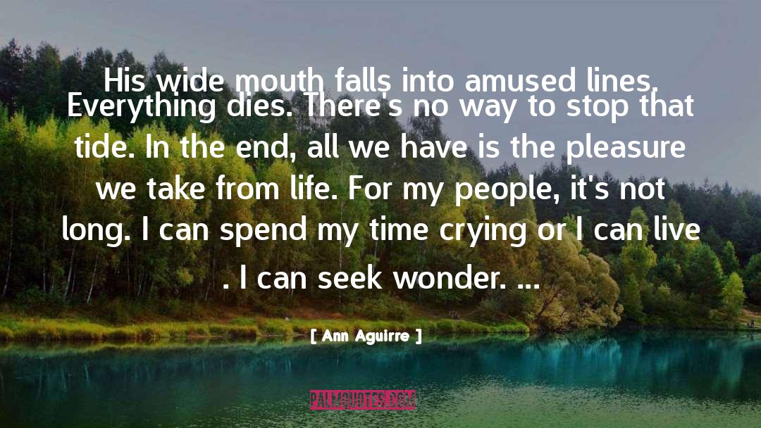 My People quotes by Ann Aguirre