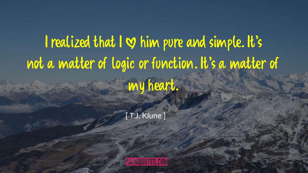 My Pure Heart quotes by T.J. Klune