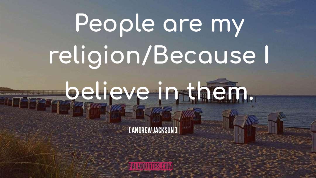 My Religion quotes by Andrew Jackson