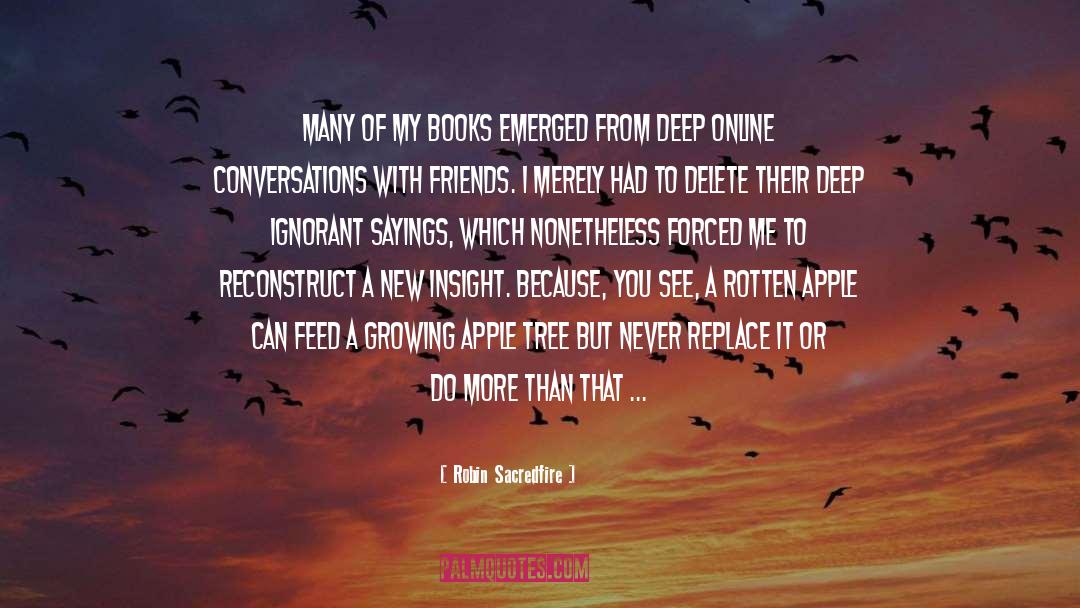 My Rotten Life quotes by Robin Sacredfire