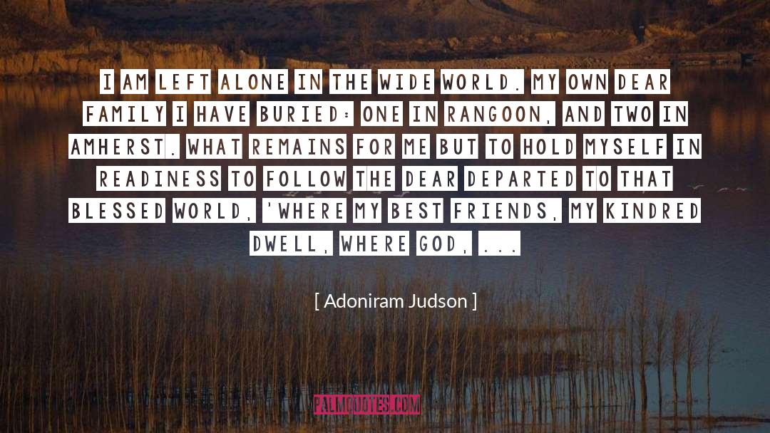 My Saviour Lives quotes by Adoniram Judson