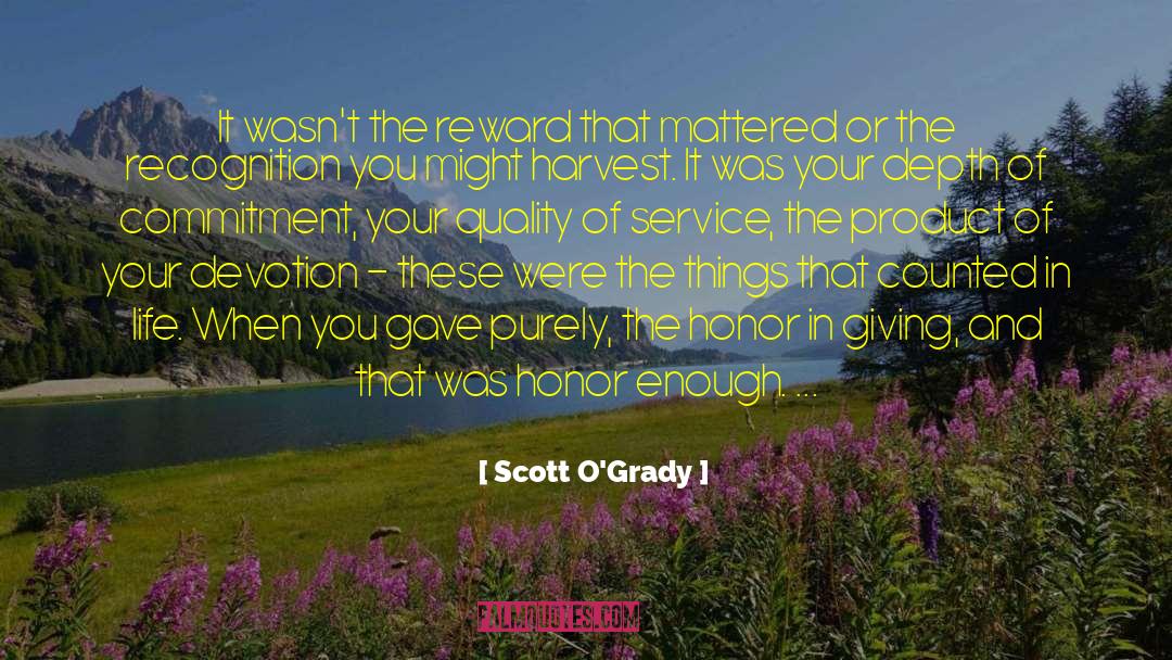 My Service quotes by Scott O'Grady