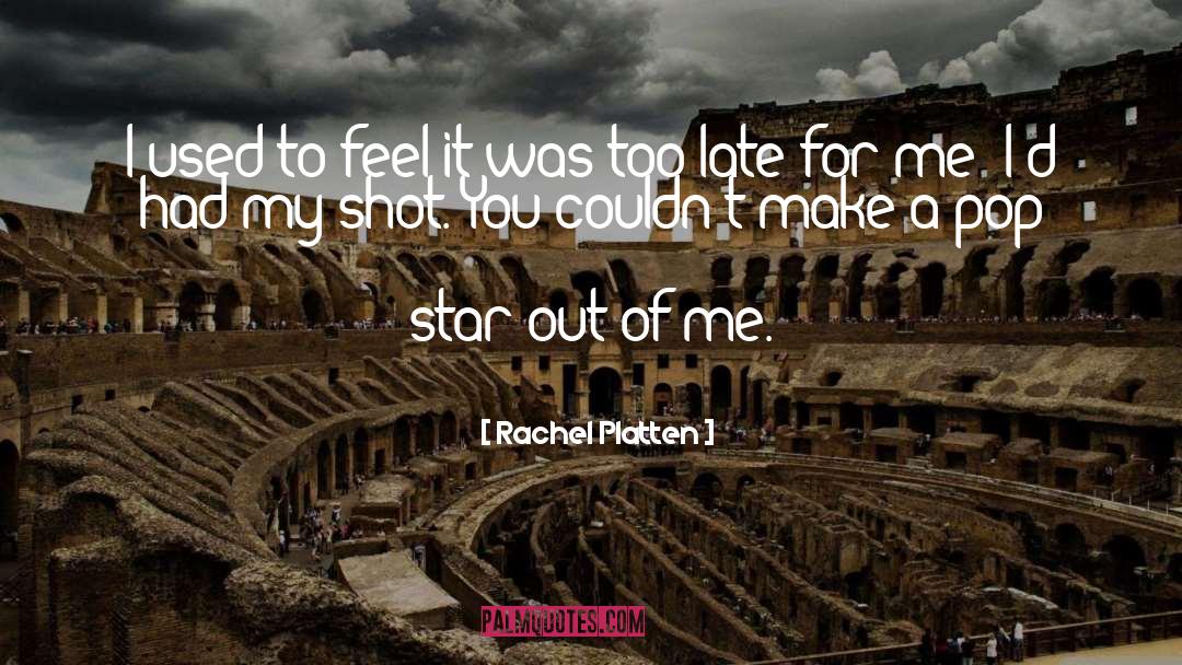 My Shot quotes by Rachel Platten