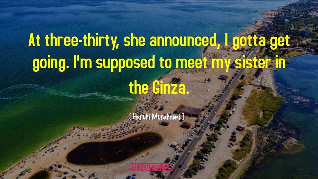 My Sister 27s Keeper quotes by Haruki Murakami